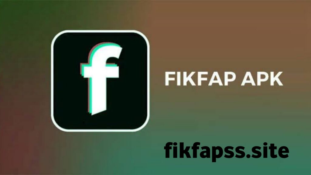 Fikfap APK for PC